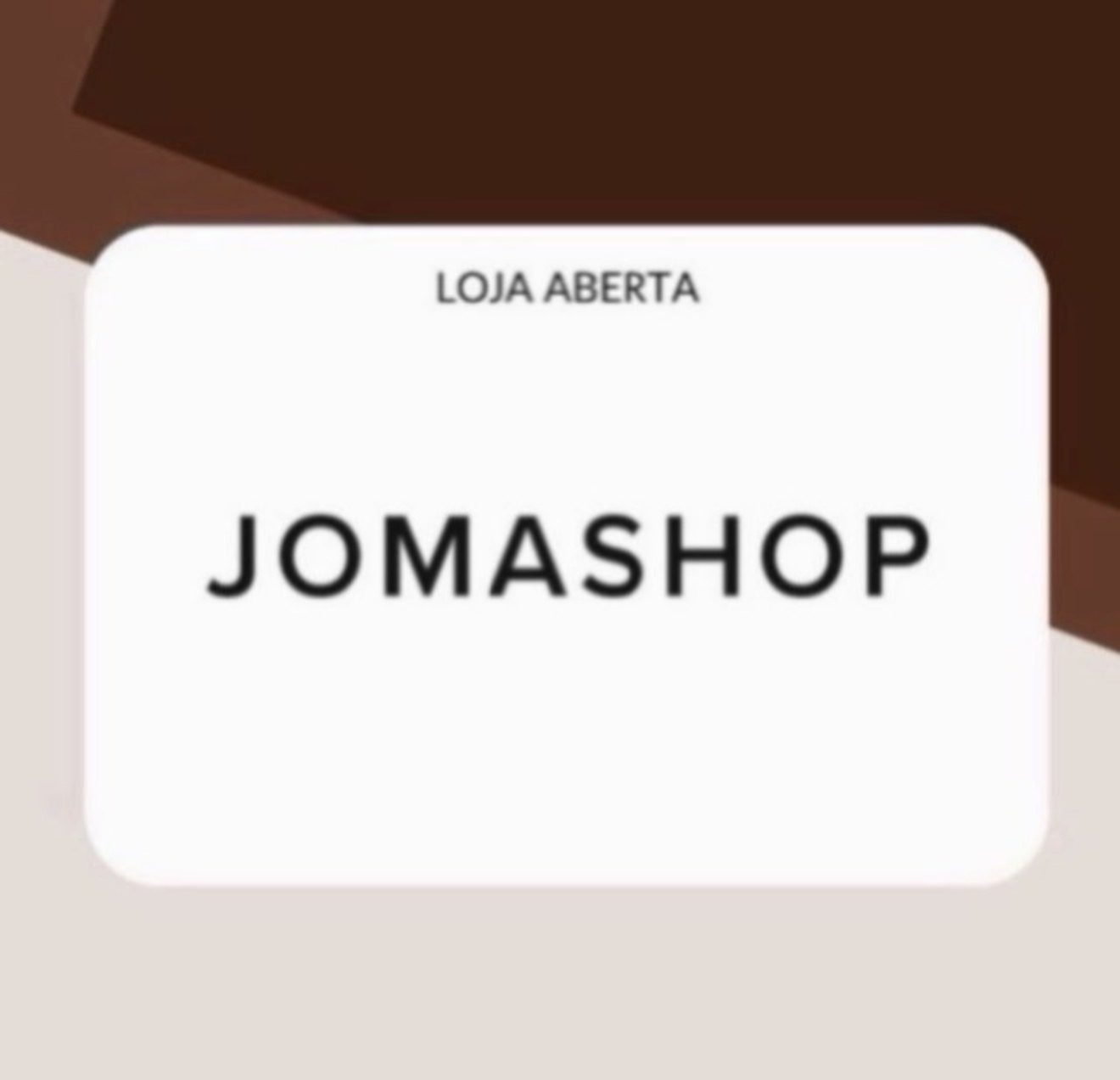 JOMASHOP Pedidos até 16/10 PA