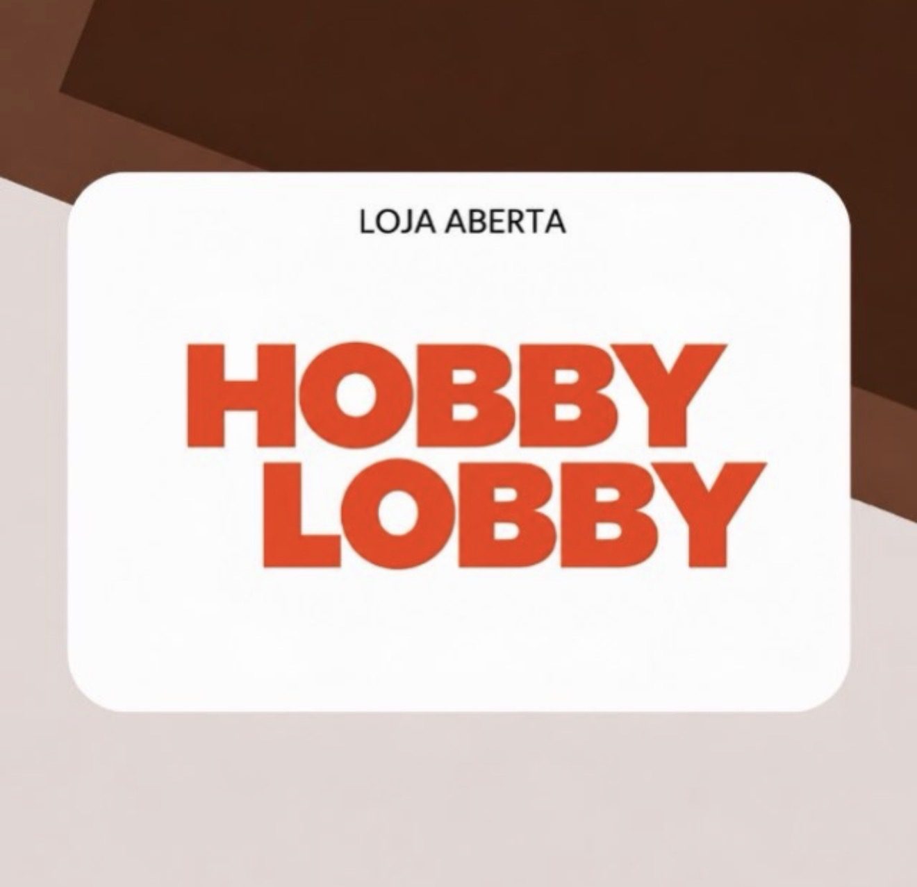 Hobby Lobby Pedidos até 02/11 FL