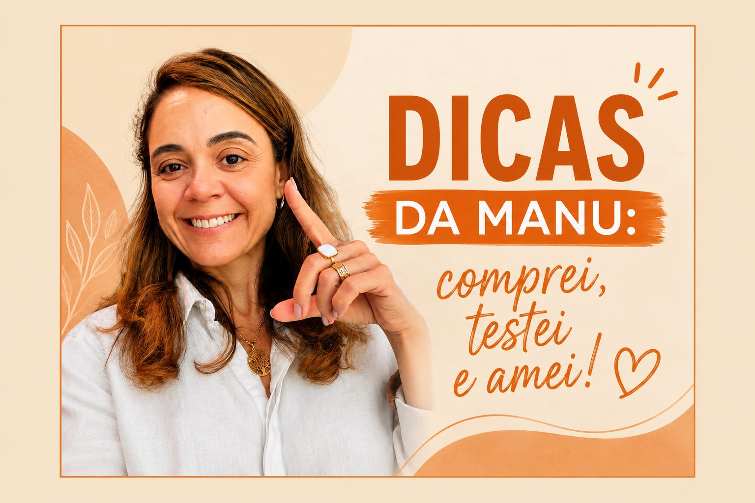 DICAS DA MANU