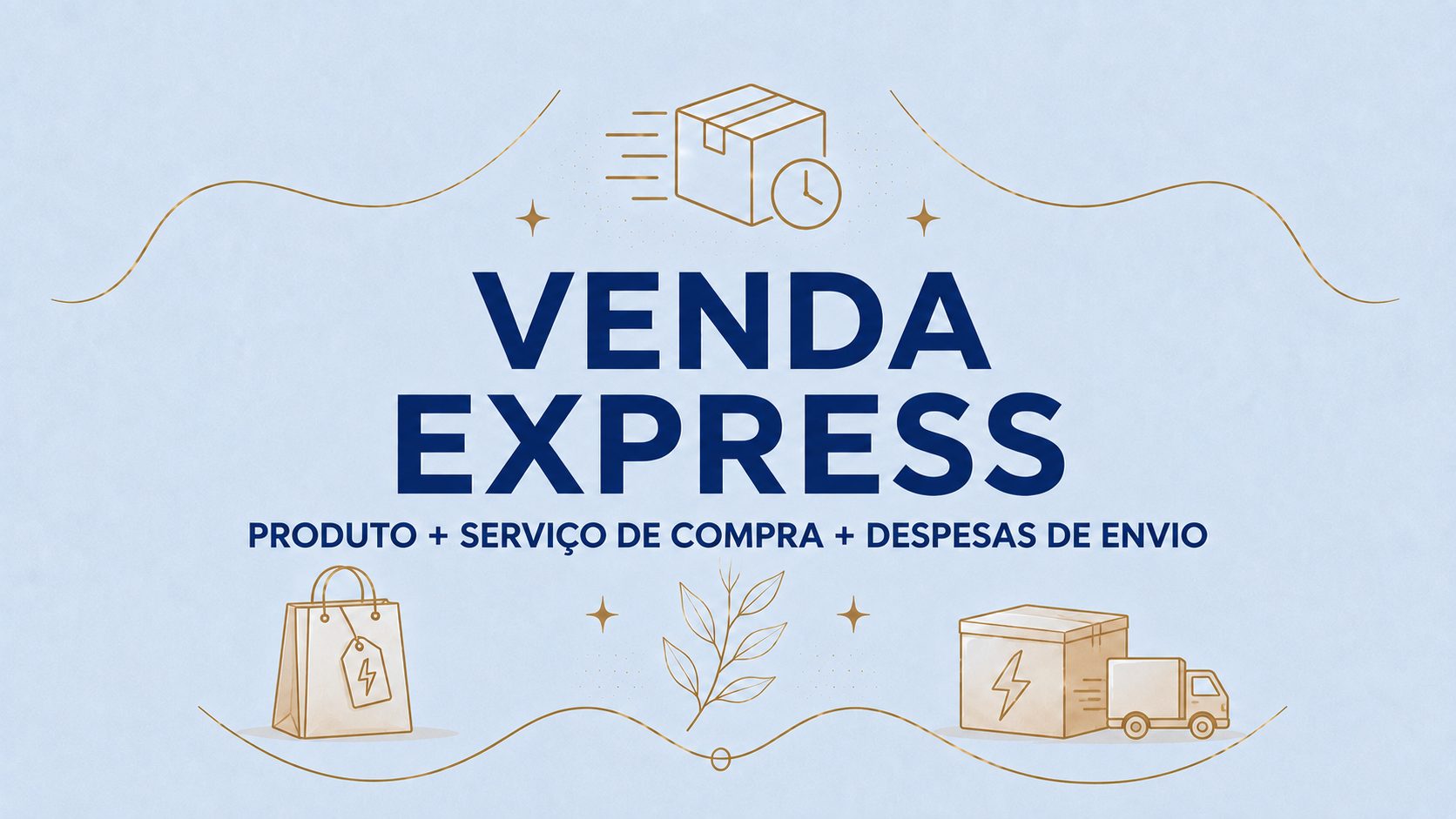 VENDA EXPRESS: PRODUTO + SERVIÇO + ENVIO